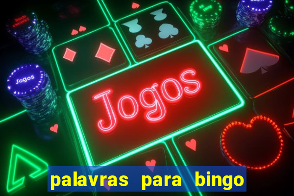 palavras para bingo de cha de lingerie